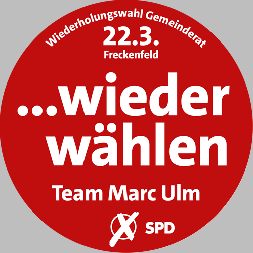 Wiederholungswahl Gemeinderat 22.3 Freckenfeld ... wieder wählen Team Marc Ulm 